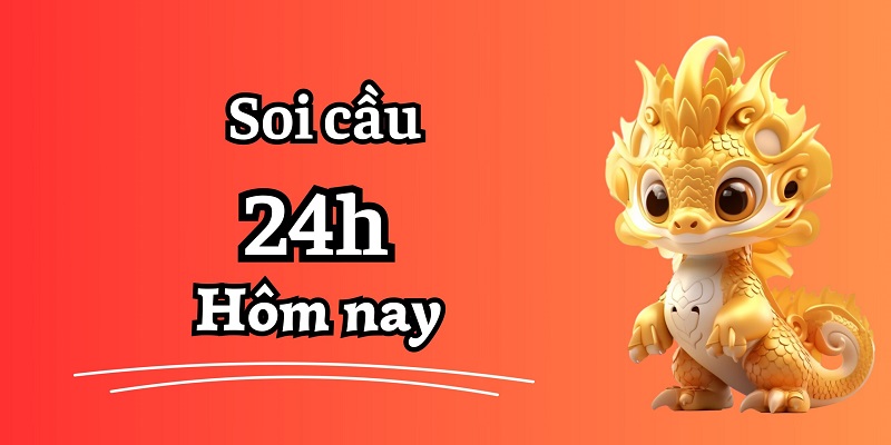 Soi Cầu 24h