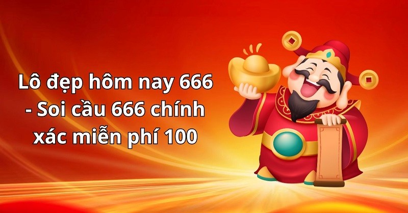Soi cầu 666 miễn phí