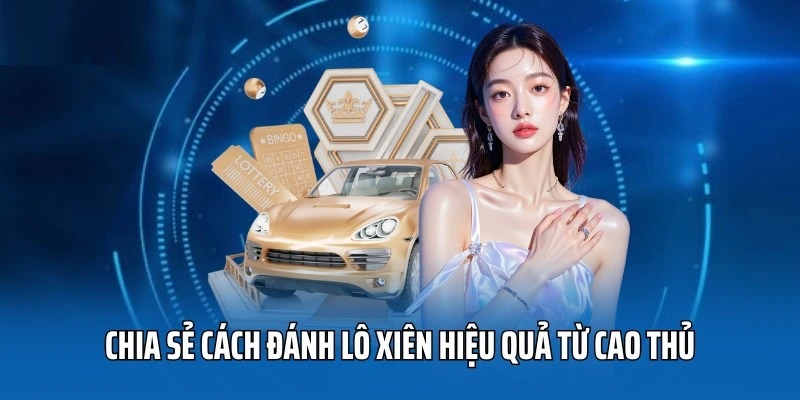Kinh nghiệm soi lô xiên hiểu quả 2025