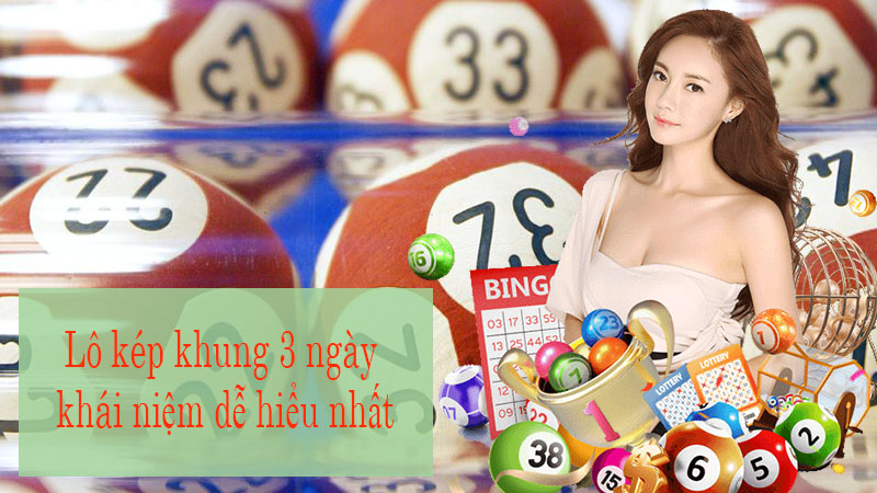 Cầu lô kép 3 ngày bất bại 2025
