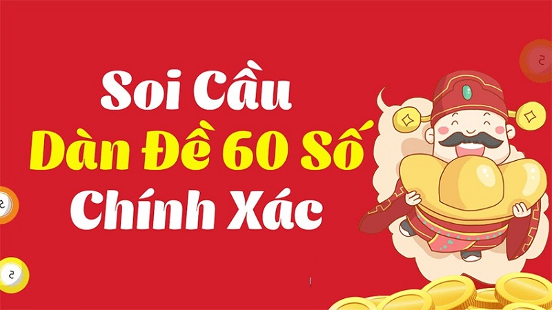 Soi đề 60 số lộc phát chuẩn xác 100