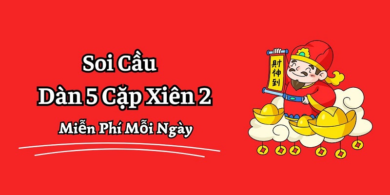 Bí kíp bỏ túi 5 cặp xiên 2 miền bắc